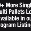 100+ More Single & Multi Pallet Lots Available in Our Program Listings